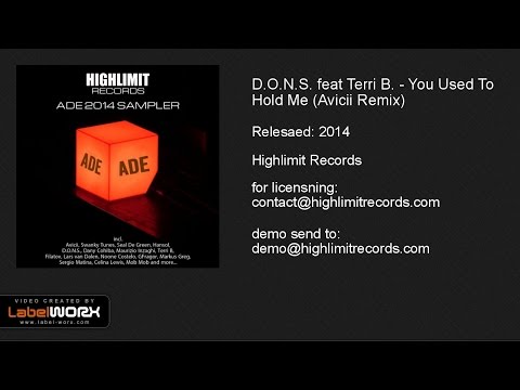 D.O.N.S. feat Terri B. - You Used To Hold Me (Avicii Remix)