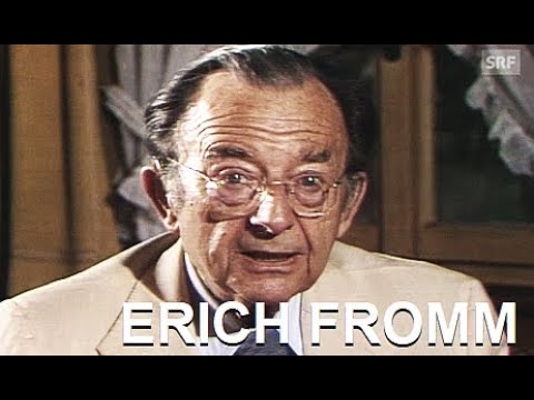 Erich Fromm - "Erhalten kann man das Leben nur, wenn man die Welt liebt" (1979)