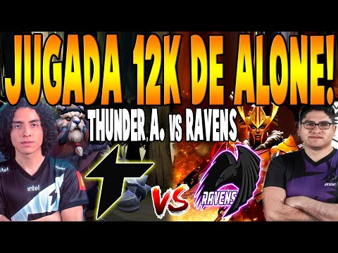 THUNDER AWAKEN vs RAVENS [BO3] - Jugada 12K De ALONE! - DPC SA TOUR 1 2023 DOTA 2