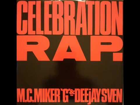 M.C. MIKER 'G' & DEEJAY SVEN - Celebration Rap