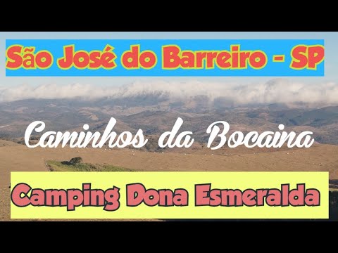 São José do Barreiro - SP - Camping Dona Esmeralda - Serra da Bocaina - Rota 68 .