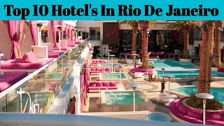 Hotel Resorts | Top 10 Hotel's In Rio De Janeiro | Advotis4u
