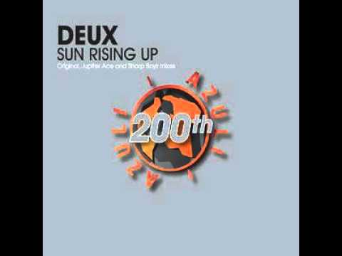 Deux feat. Rebeka Brown - Sun Rising Up 2005 (Alex Deejay Iberican Mix)