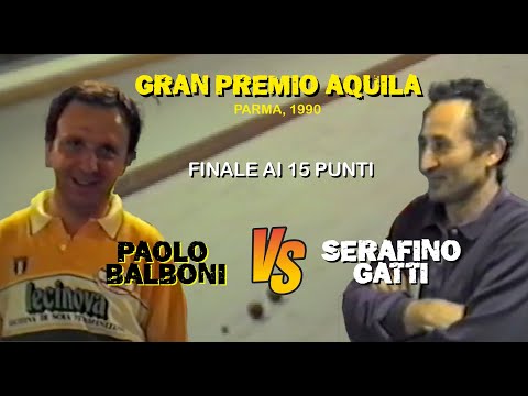 Gran Premio Aquila Parma 1990 - Gara Nazionale - FINALE AI 15 PUNTI PAOLO BALBONI Vs SERAFINO GATTI