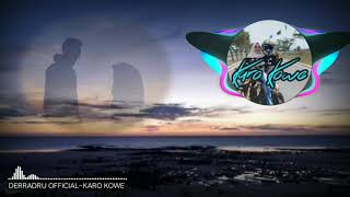 Download lagu KARO KOWE ~ DERRADRU  [Lirik] mp3