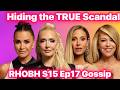 RHOBH S15 Ep17 Gossip Kyle Richard S Mauricio Dorit S Secret EXPOSED Sutton Stracke War