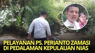 Download lagu 🔴 TERBARU‼️ KONDISI PELAYANAN PDT. PERIANTO ZAMASI DI PEDALAMAN KEPULAUAN NIAS || CUKUP MELELAHKAN mp3