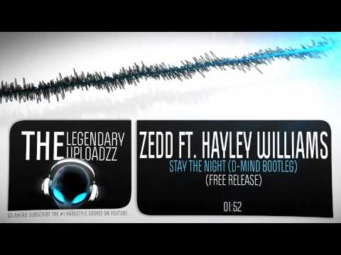Zedd ft. Hayley Williams - Stay The Night (D-Mind Bootleg) [FULL HQ + HD FREE RELEASE]