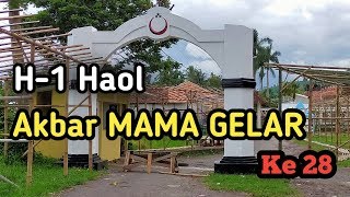 Download lagu H-1 HAOL AKBAR MAMA GELAR CIaNJUR YANG KE 28 mp3