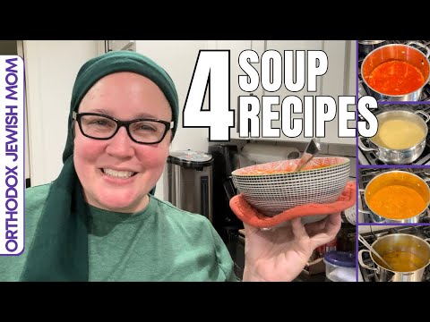 Four Soup Recipes for Shabbat | Cook Soup with Me | Orthodox Jewish Mom (Jar of Fireflies)