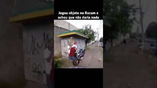 JOGOU OBJETO NA POLÍCIA E A CASA CAIU