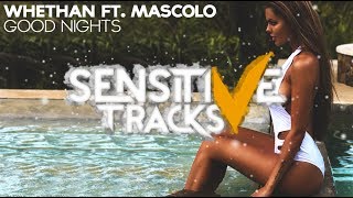 Whethan - Good Nights (feat. Mascolo)