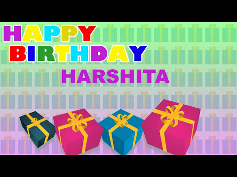Harshita - Card  - Happy Birthday