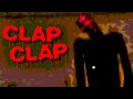 CLAP CLAP Scary Clapping Game