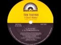 Ten Thieves It Don T Matter B A D Mix