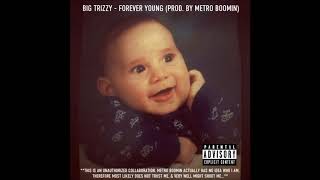 Forever Young (Prod. by Metro Boomin)