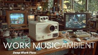 Deep Work Music | Focus Ambient for Ultimate Concentration & Productivity