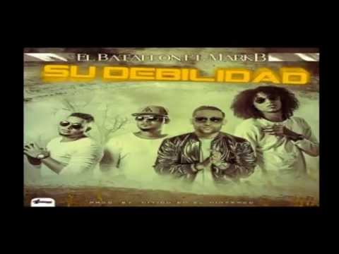 El Batallon Feat. Mark B - Su Debilidad..Prod. Nitido en el Niten...