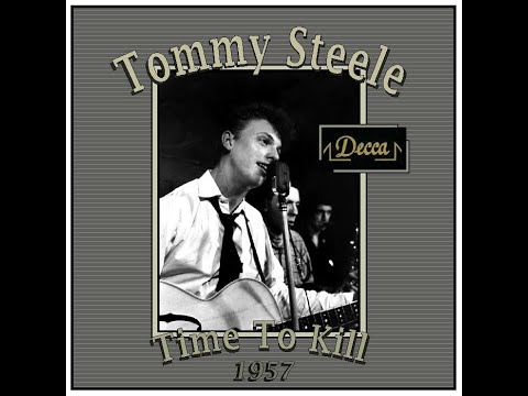 Tommy Steele - Time To Kill (1957)