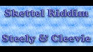 Skettel Riddim 1995 (Steely and Cleevie) Mix By Djeasy