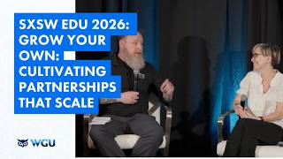 SXSW EDU 2026: Grow Your Own: Cultivating Partnerships That Scale
