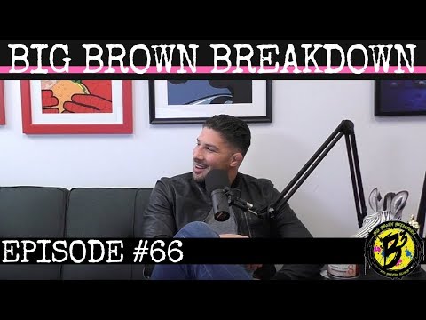 Big Brown Breakdown - Episode 66