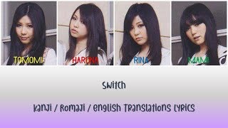 SCANDAL - Switch Lyrics [Kan/Rom/Eng Translations]