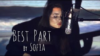 Best Part - Daniel Caesar &amp; H.E.R. (Cover by Sofia)