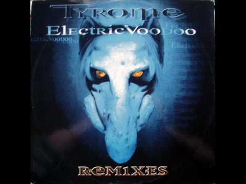 Tyrome - Electric Voodoo (Club Attack)
