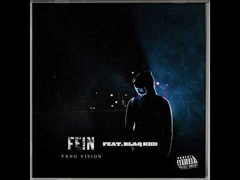 FE!N(Cover) ft BLAQ KIID BY YXNG VISION