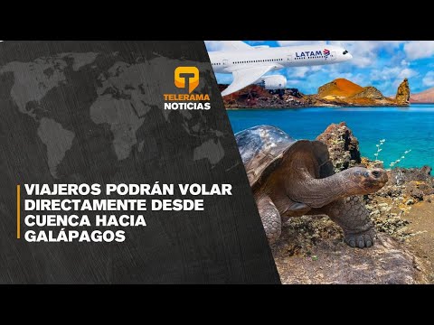 Viajeros podrán volar directamente desde Cuenca hacia Galápagos