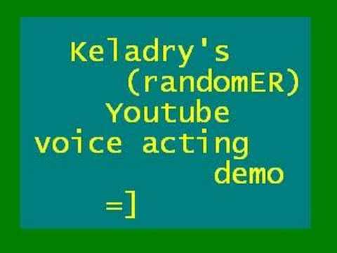 Keladry's voice acting demo