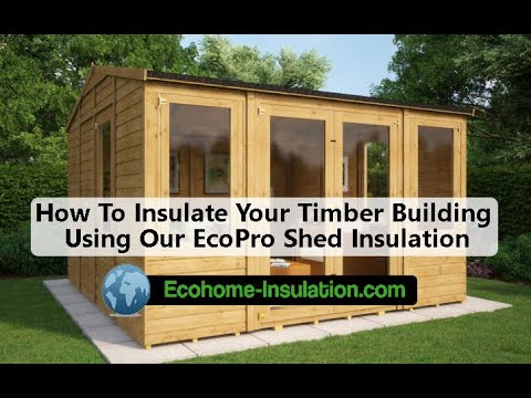 Featured video for EcoPro Summerhouse Insulation Kit