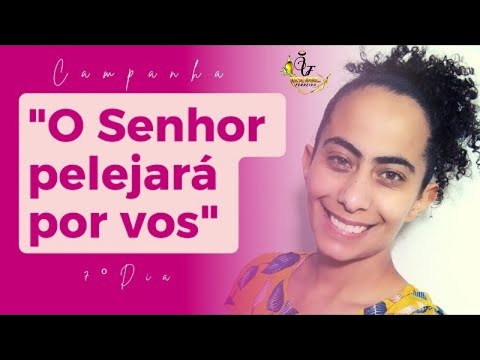 🔴7 DIAS DE CAMPANHA O SENHOR PELEJARÁ POR VOS ! COM IZABEL FERREIRA 17/09/2022
