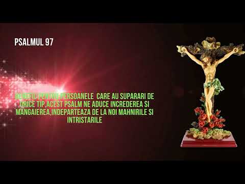 PUTEREA PSALMILOR: 45-97-107-10