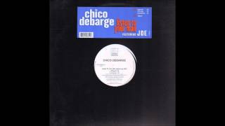 Chico Debarge ft. Joe - Listen To Your Man