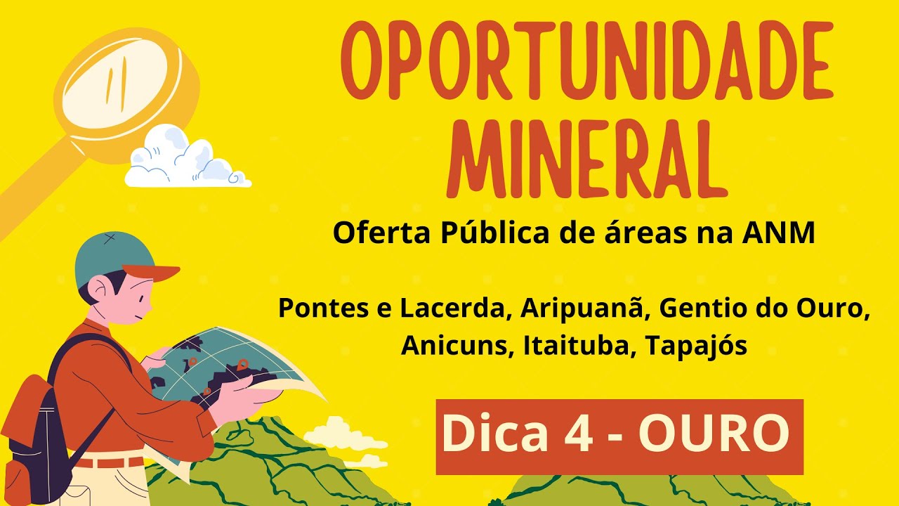 OURO   Oferta Pública e Leilão de Áreas da ANM