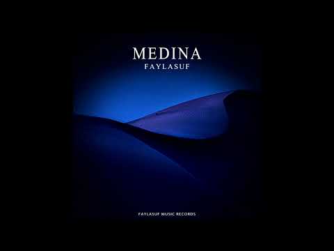 Faylasuf - Medina (Official Audio)
