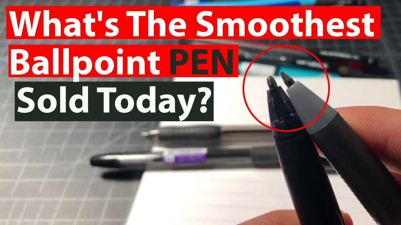 Watch video What's The Smoothest Ballpoint Pen Sold Today Now What's The Smoothest Ballpoint Pen Sold Today