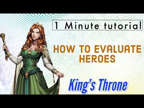 King's Throne - How to evaluate heroes