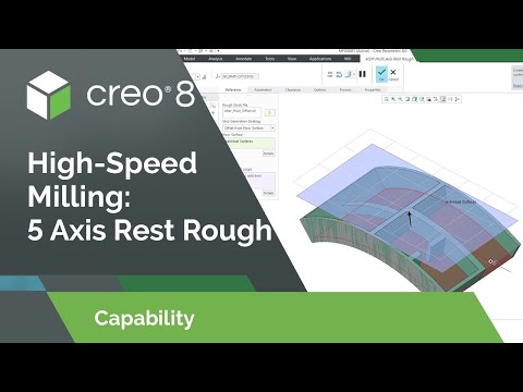 5 Axis Rest Rough in High-Speed Milling Advanced | Creo 8