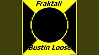 Bustin Loose (Disco Mix)