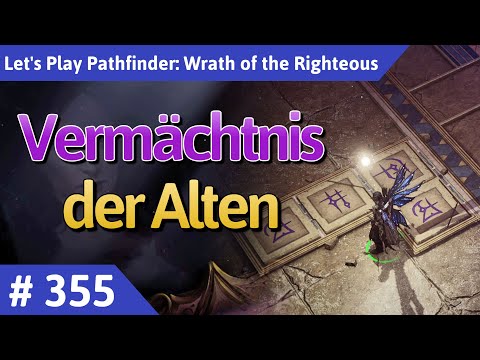 Pathfinder: Wrath of the Righteous deutsch Teil 355 - Vermächtnis der Alten Let's Play