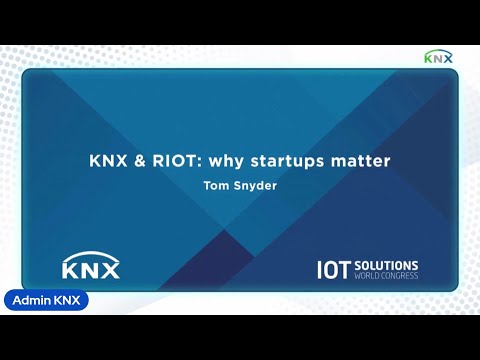KNX & RIOT: why startups matter