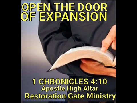 HOW TO OPEN THE DOOR OF EXPANSION. By Apostle High Altar.