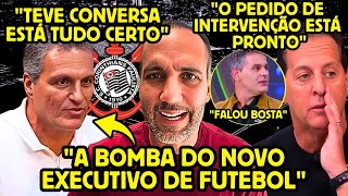 ⚡🔥O NOVO EXECUTIVO! O PONTO DE EBULIÇÃO! DOCUMENTO DE INTERVENÇÃO NO CORINTHIANS ESTÁ PRONTO!