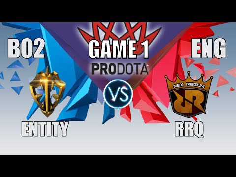 Entity Esports vs RRQ | PRO DOTA CUP | BO2 | SEA GROUP STAGE | ENG CAST | GAME 1