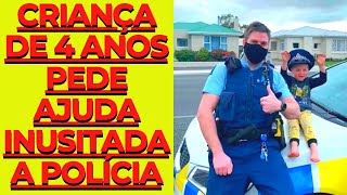 CRIANA de 4 anos pede ajuda INUSITADA DA POLCIA