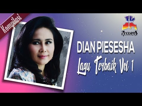Dian Piesesha - Lagu Terbaik Dian Piesesha Vol. 1 (Official Video)