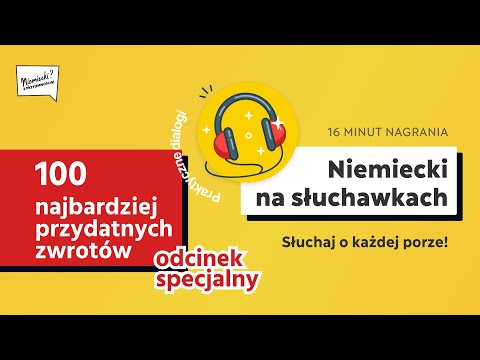 1️⃣0️⃣0️⃣ najbardziej przydatnych zwrotów 🇩🇪 Niemiecki na słuchawkach 🎧